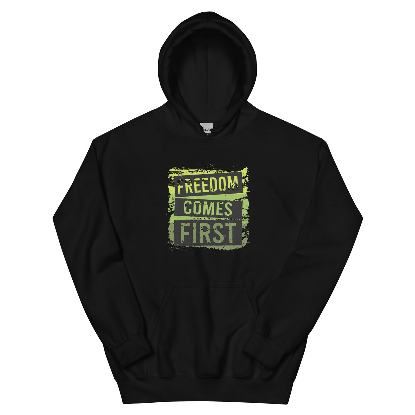 Freedom Comes First Hoodie